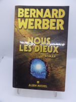 Bernard Werber - Nous les dieux - 2004