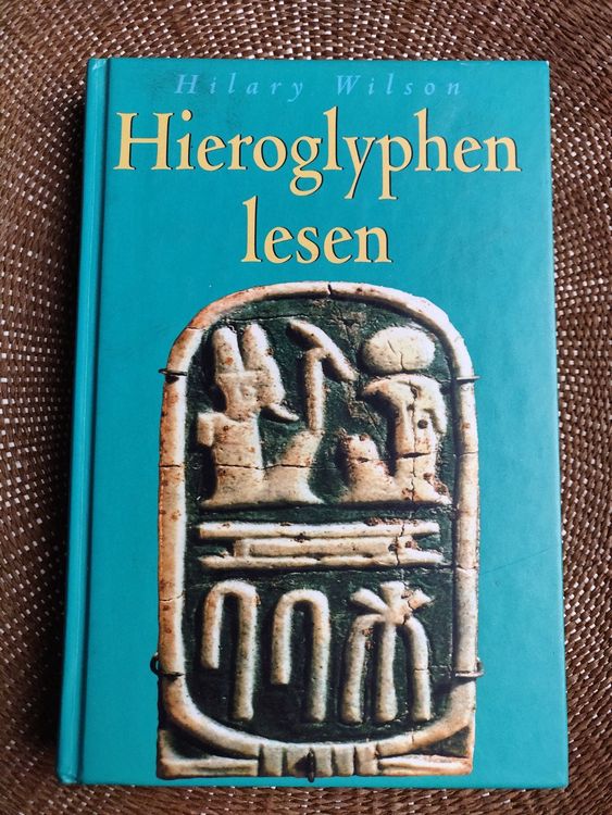 Hieroglyphen lesen Hilary Wilson | Kaufen auf Ricardo