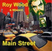 ROY WOOD & WIZZARD (ELO/MOVE) - MAIN STREET (CD)