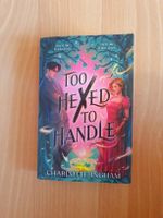 Too Hexed to Handle - Charlotte Ingham