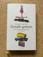 Buch gebunden "Gerade gestern", Martin Meyer