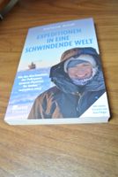 Expeditionen in eine schwindende Welt