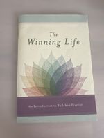 The Winning Life: Intro to Buddhist Practice Book for Sale