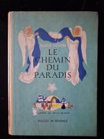 Livre ancien " Le chemin du paradis" 1950