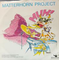 Vinyl-Single Matterhorn Project - Muh!