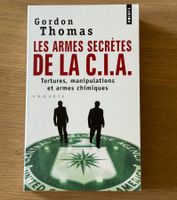 Les armes secrètes de la C.I.A. - Gordon Thomas