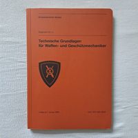 Technische Grundlagen Waffen- Geschützmechaniker