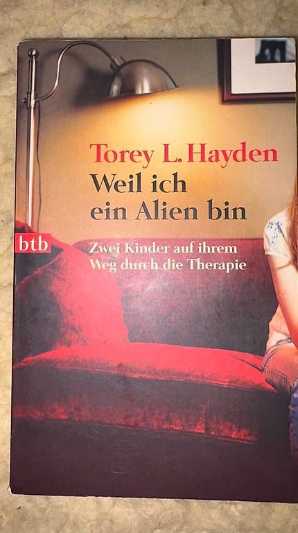 Libri: Weil ich ein Alien bin - Torey L. Hayden – Usato da Basel venduto da pat_y298
