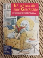Ich schenk dir eine Geschichte 16 Geschichten