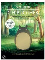 Die GHIBLIOTHEK: Der inoffizielle Guide zu den Filmen