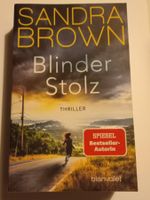 Taschenbuch - Sandra Brown - BLINDER STOLZ - wie neu