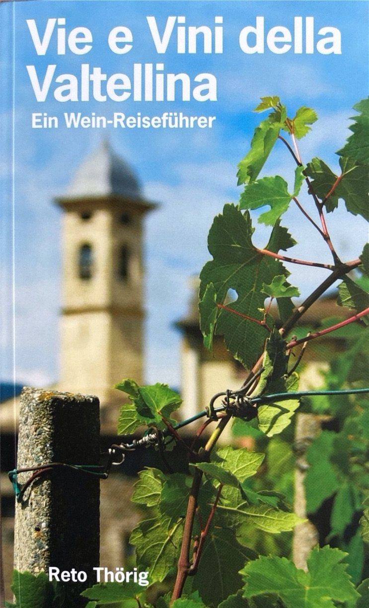 Libri: Vie e Vini della Valtellina - Ein Wein-Reiseführer – Nuovo e nell'imballaggio originale da Sarnen venduto da Livres