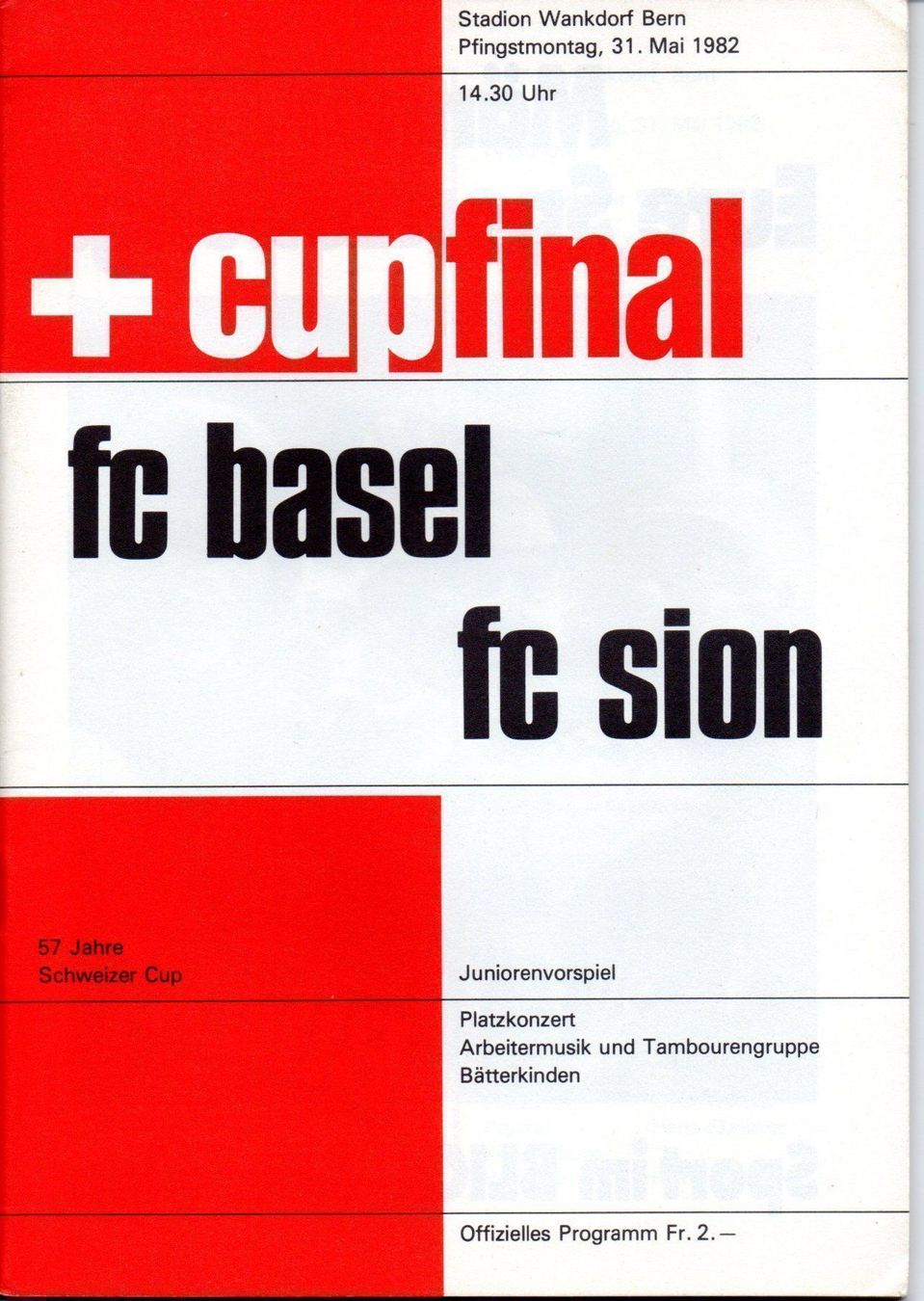 Riviste & Magazine: FC BASEL FCB FC SION CUP FINAL PROGRAMM 1982 – Usato da Luzern venduto da INZN