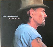 Calvin Russell REBEL RADIO  Acoustic Blues Rock Country  CD