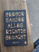 Roman "Alles richtig gemacht" von Gregor Sander, neuwertig
