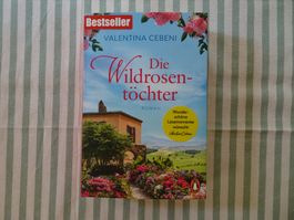 Valentina Cebeni - Die Wildrosentöchter - Roman - B722