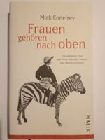 Buch - Mick Conefrey /  FAUEN GEHÖREN NACH OBEN - neu