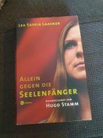 Alleine gegen die Seelenfänger
