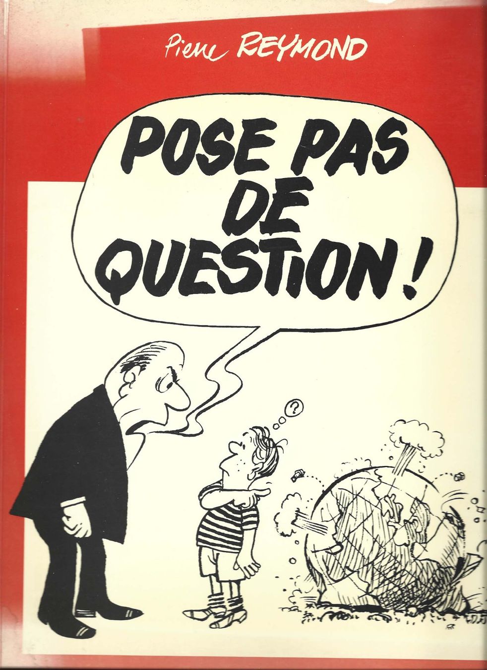 Comics: Pose pas de question! Pierre Reymond – Gebraucht aus Fontainemelon von Jice12
