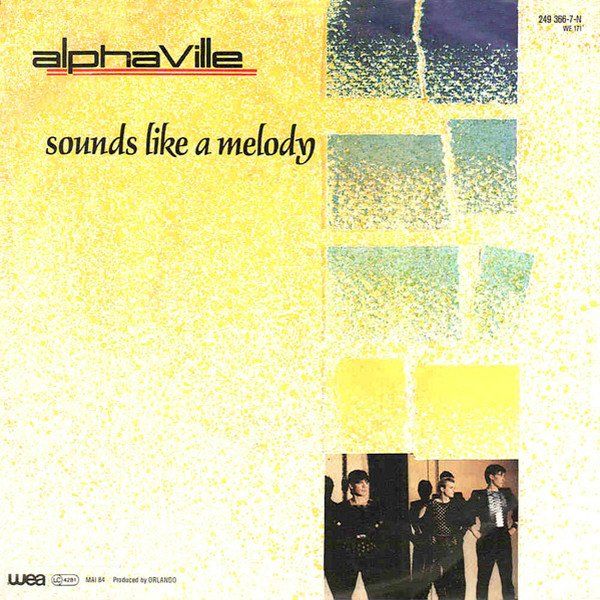 Schallplatten: Alphaville: Sounds Like A Melody 7" – Gebraucht aus Steinhausen von Vilivinili