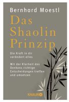 Das Shaolin-Prinzip neu!