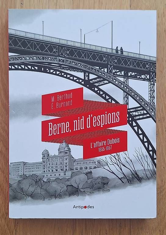 Libri: Berne, nid d'espions – Nuovo (secondo la descrizione) da La Tour-de-Peilz venduto da dan_vqq8