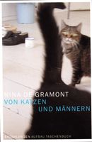 De Gramont Nina - von Katzen und Männern / Roman