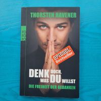 Thorsten Havener-Denk doch,was DU willst/Freiheit der Gedank