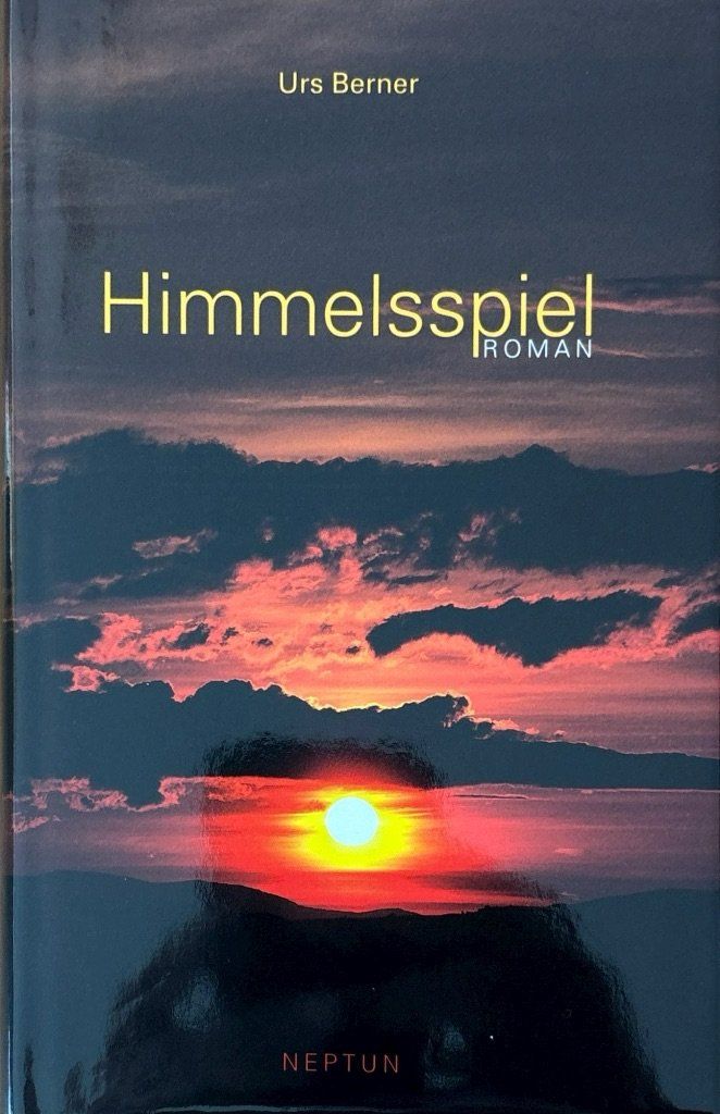 Libri: Urs Berner, Himmelsspiel – Nuovo e nell'imballaggio originale da Sarnen venduto da Livres