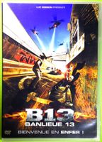 B 13  /  BANLIEUE 13  /  BIENVENUE EN ENFER !  / EN FRANCAIS