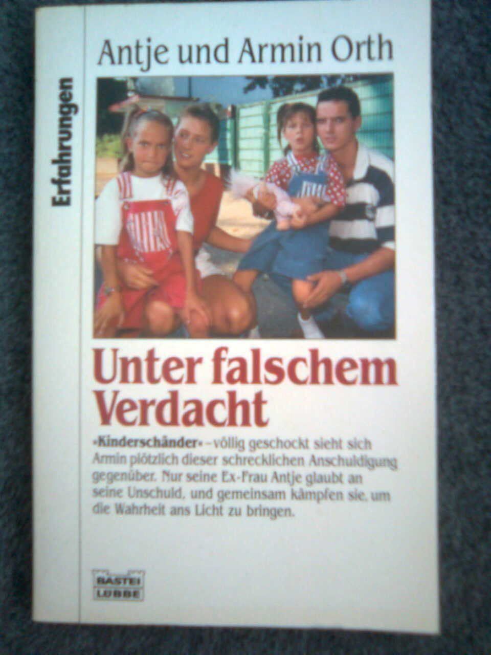 Libri: Antje & Armin Orth  Unter falschemVerdacht – Usato da Basel venduto da Alacant
