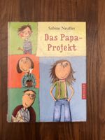 Kinder Lesebuch Das Papa-Projekt von Sabine Neuffer 