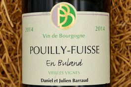POUILLY-FUISSE - 2014 "En Buland" Vieilles Vignes/D. Barraud
