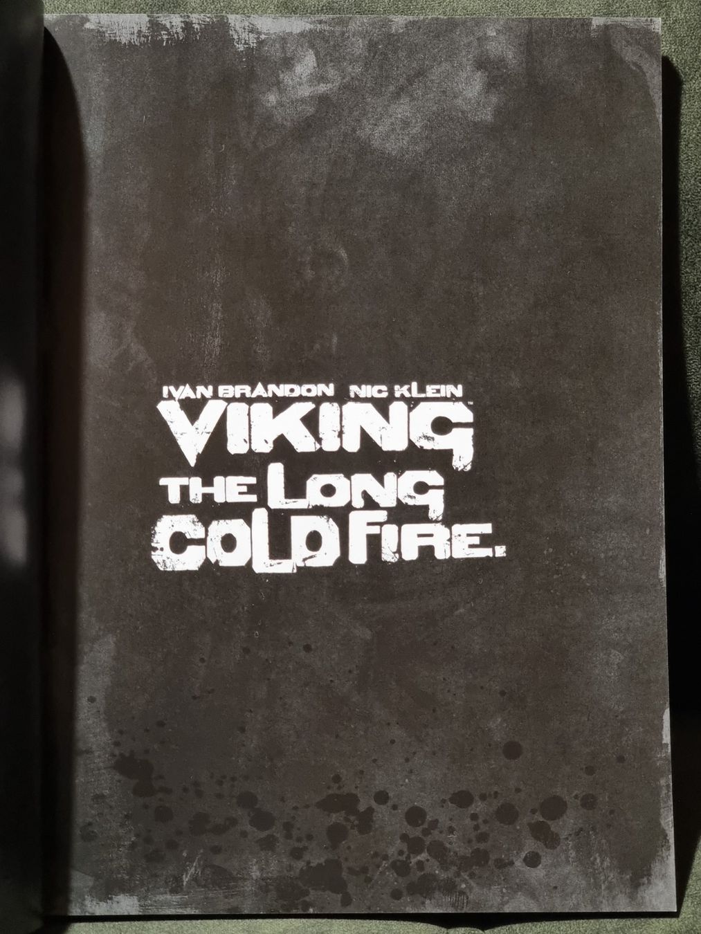 Fumetti: Viking - The Long Cold Fire : Ivan Brandon / Nic Klein – Usato da Villigen venduto da Tschachtlan 3