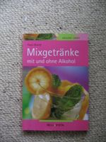 Mixgetränke mit und ohne Alkohol Franz Brandl