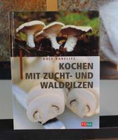 Kochbuch "Kochen mit Zucht- und Waldpilzen" 🍄