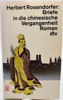 Rosendorfer – Briefe in die chinesische Vergangenheit – 1996