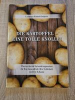 Die Kartoffel Eine tolle Knolle von Laurence Buiret-Grégoire