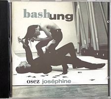 Bashung - Osez Joséphine