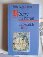 Réserve du Patron - Im Gespräch mit K- Elsie Attenhofer sign