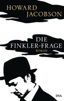Jacobson Howard - Die Finkler-Frage (geb) / Roman