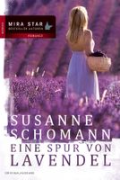 Schomann Susanne -Eine Spur von Lavendel / Roman