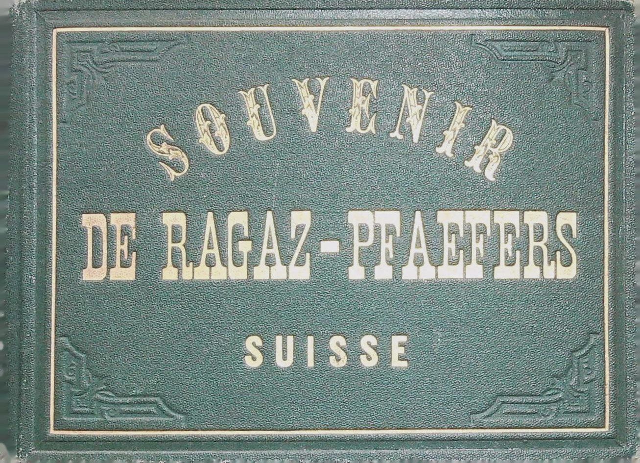Libri: Souvenir de Ragaz Pfäffers – Usato da Rafz venduto da Helvet32