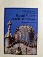 Gaudi Führer durch Barcelona - Harenberg Edition 1991