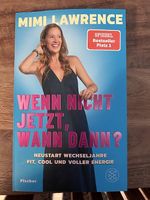 Mimi Lawrence - wenn nicht jetzt, wann dann?