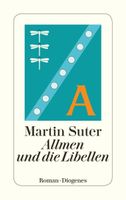 Allmen und die Libellen     Roman von Martin Suter