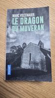Marc Voltenauer Le Dragon du Muveran