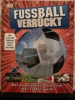 Fussballverrückt: Das Buch für Fussballfans