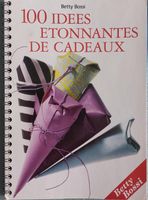 BETTY - BOSSI / 100 Idées étonnantes de cadeaux