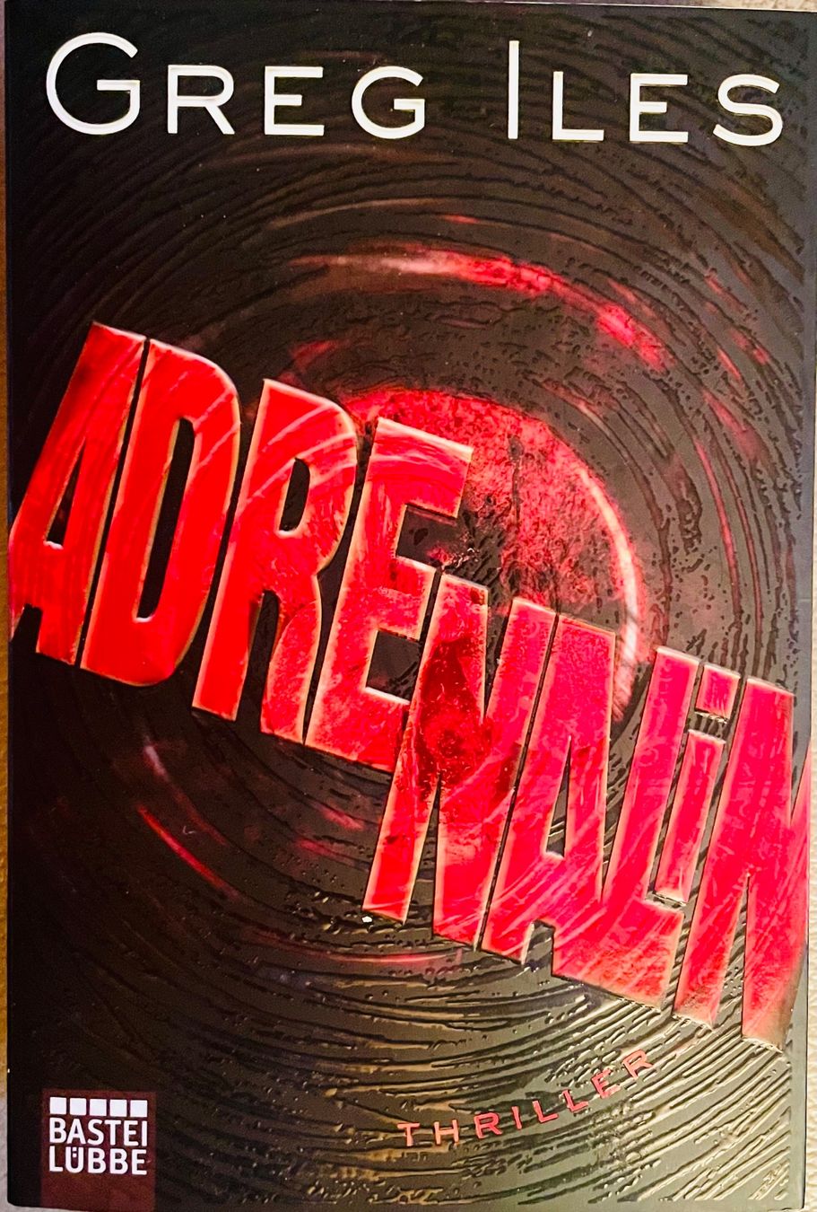 Libri: ADRENALIN - GREG ILES - THRILLER - PAPERBACK – Nuovo (secondo la descrizione) da Buchs AG venduto da fischli610